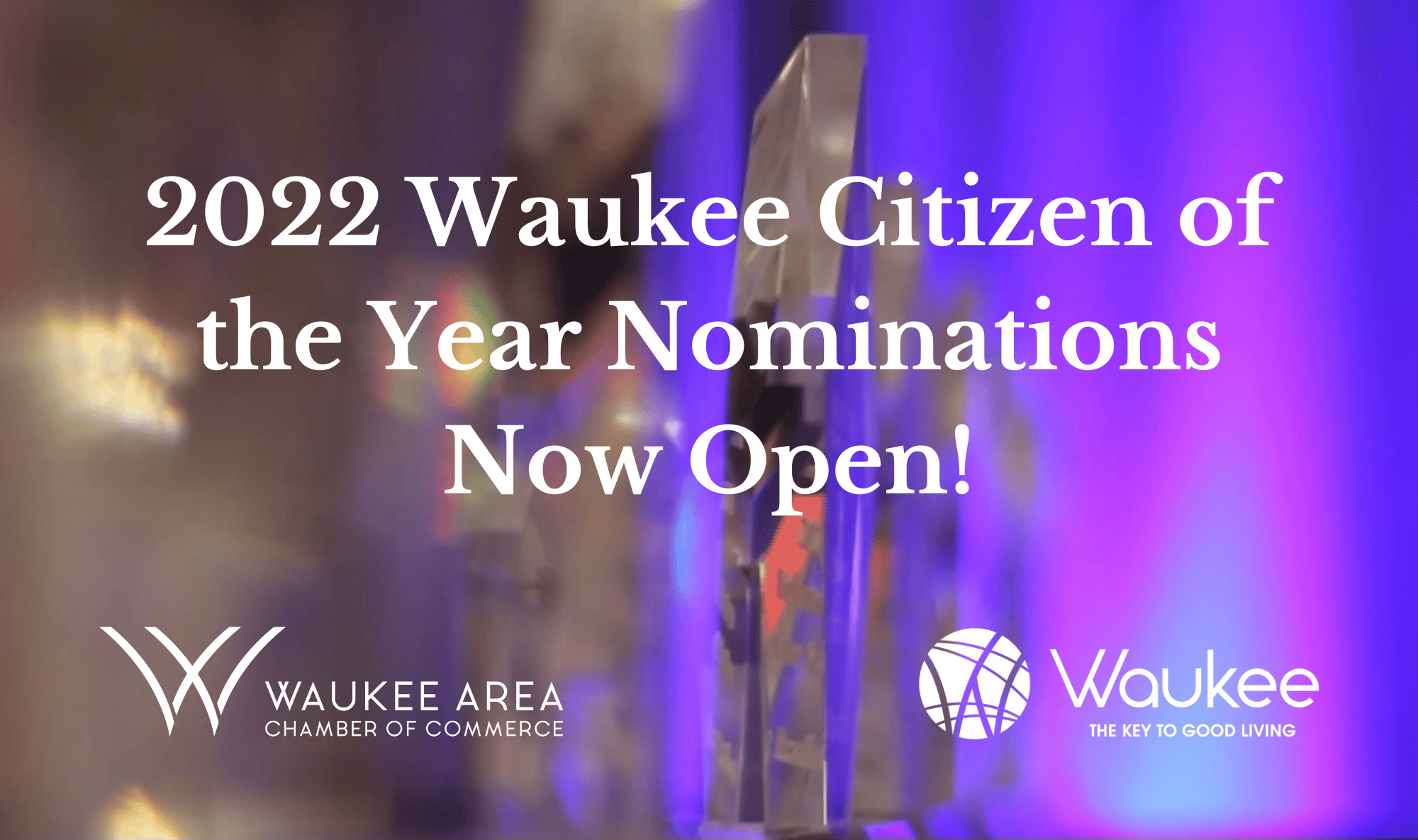 2022 Waukee Citizen of the Year Nominations Now Open! Waukee Area
