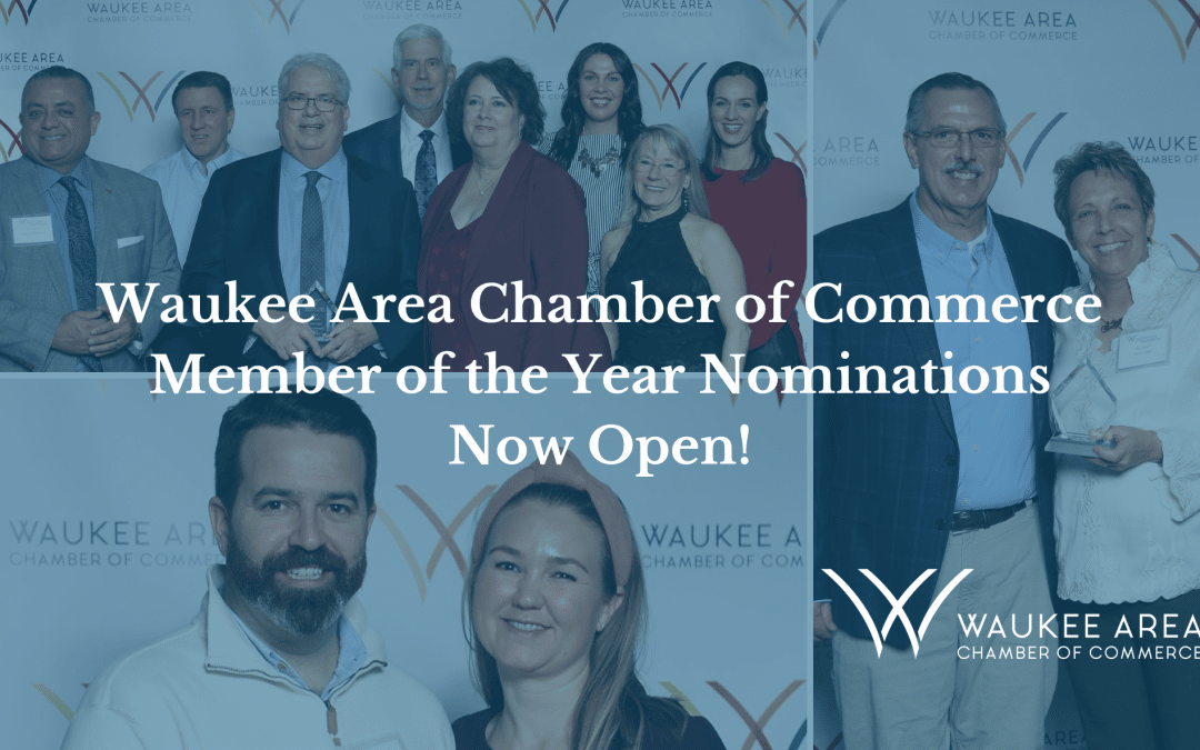 2022 Waukee Area Chamber of Commerce Member of the Year Nominations are Now Open!